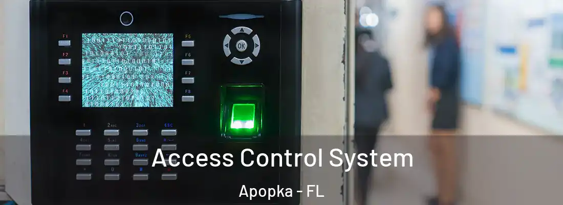 Access Control System Apopka - FL