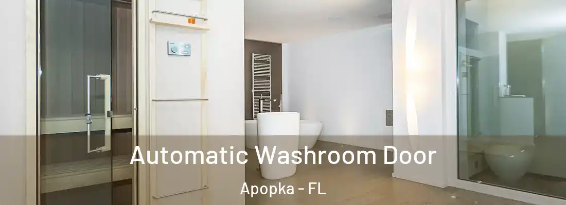 Automatic Washroom Door Apopka - FL
