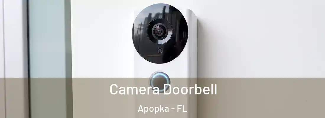 Camera Doorbell Apopka - FL