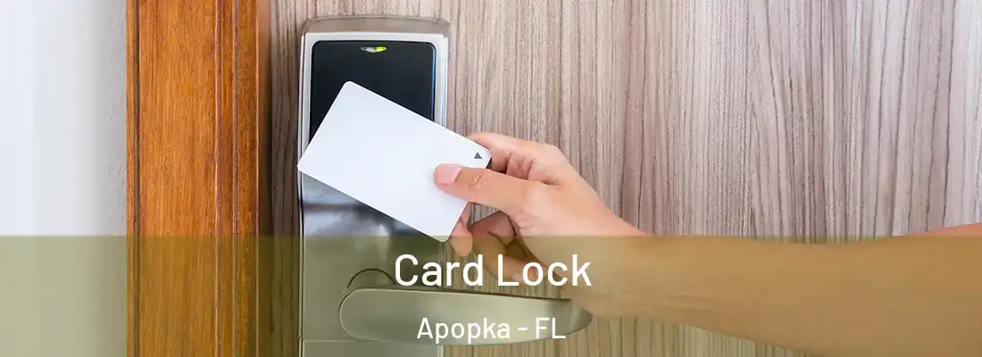 Card Lock Apopka - FL