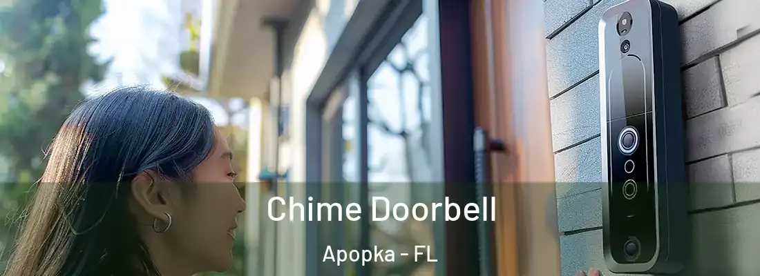 Chime Doorbell Apopka - FL