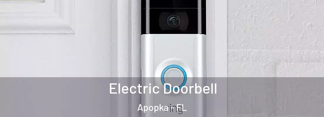 Electric Doorbell Apopka - FL