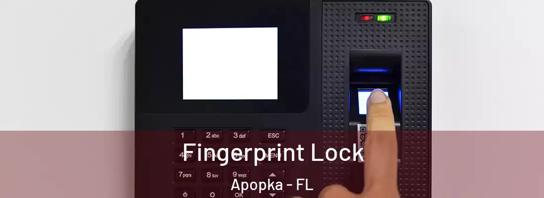 Fingerprint Lock Apopka - FL