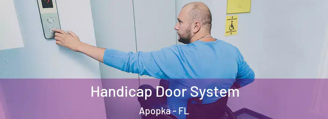 Handicap Door System Apopka - FL