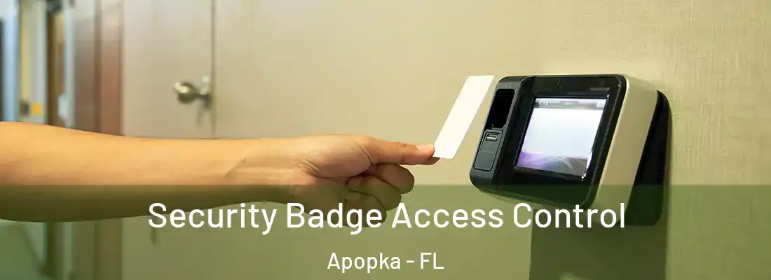 Security Badge Access Control Apopka - FL