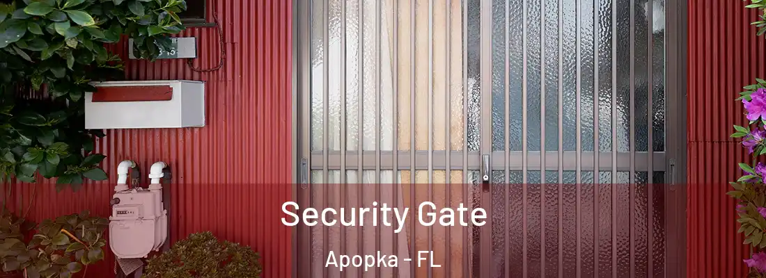 Security Gate Apopka - FL