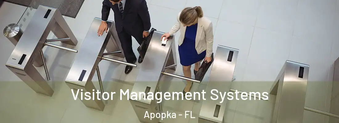 Visitor Management Systems Apopka - FL
